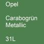 Preview: Opel, Carabogrün Metallic, 31L.